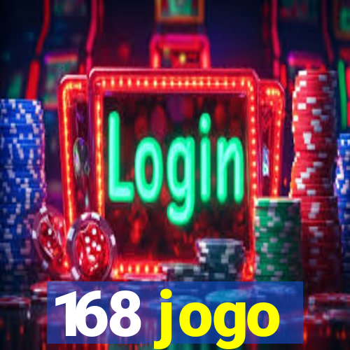 168 jogo